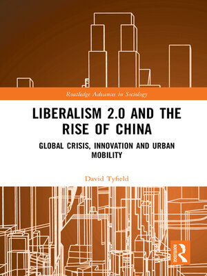 cover image of Liberalism 2.0 and the Rise of China